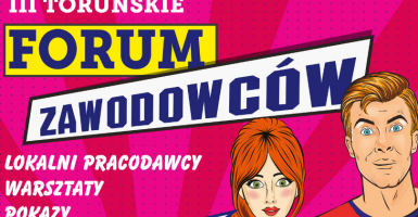 III Toruńskie Forum Zawodowców 