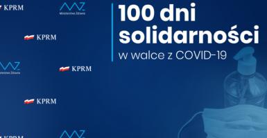 Grafika rządowa z napisem 100 dni solidarności w walce z COVID-19