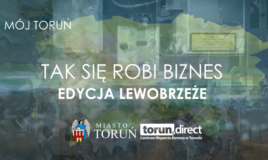 Grafika z tekstem Tak się robi biznes - edycja lewobrzeże