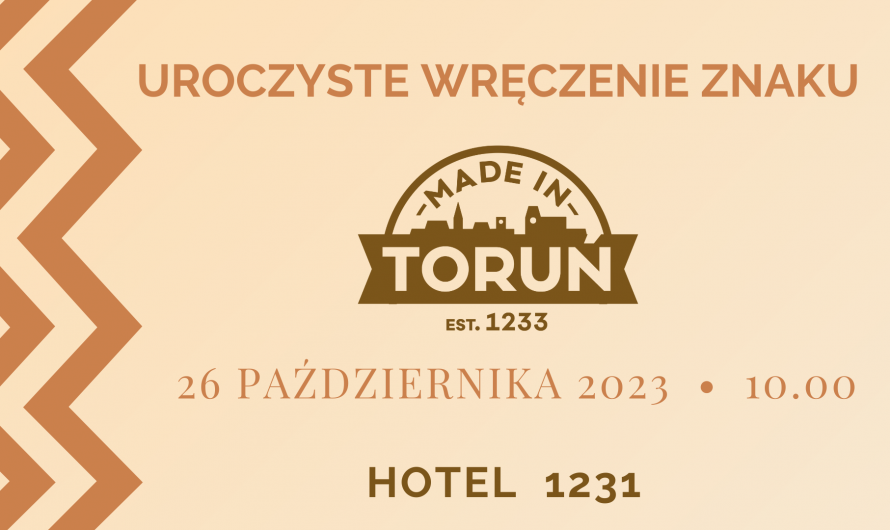 MADE IN TORUŃ