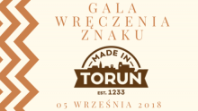 Gala wręczenia znaku „Made in Toruń”