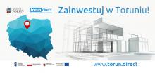 Projekt billboardu promujący potencjał gospodarczy Miasta Torunia w ramach projektu Invest in BiT CITY 2 . Po lewej stronie znajduje kontur mapy Polski z zaznaczoną lokalizacją Torunia. Po prawej widoczny jest rysunek przedstawiający naszkicowany budynek, a nad nim hasło "Zainwestuj w Toruniu!". Z lewym górnym i lewym dolnym znajdują się logotypy instytucji zaangażowanych w projekt. W prawym dolnym rogu widoczny jest adres strony internetowej www.torun.direct. 